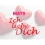 Mats, Ich liebe Dich!