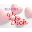 Ralf-Peter, Ich liebe Dich!