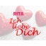 Rita, Ich liebe Dich!