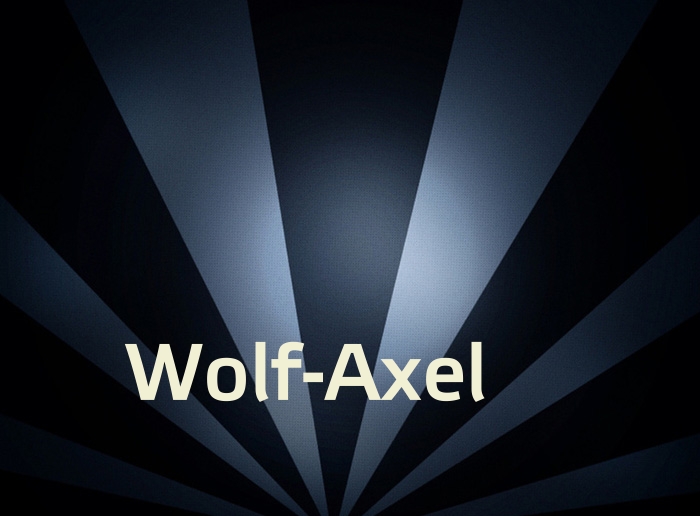 Bilder mit Namen Wolf-Axel