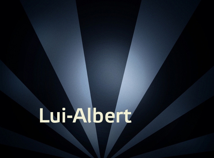 Bilder mit Namen Lui-Albert