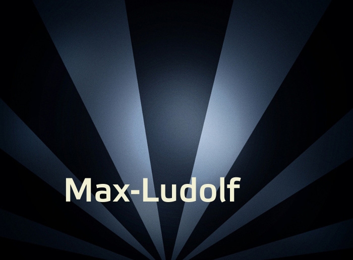 Bilder mit Namen Max-Ludolf