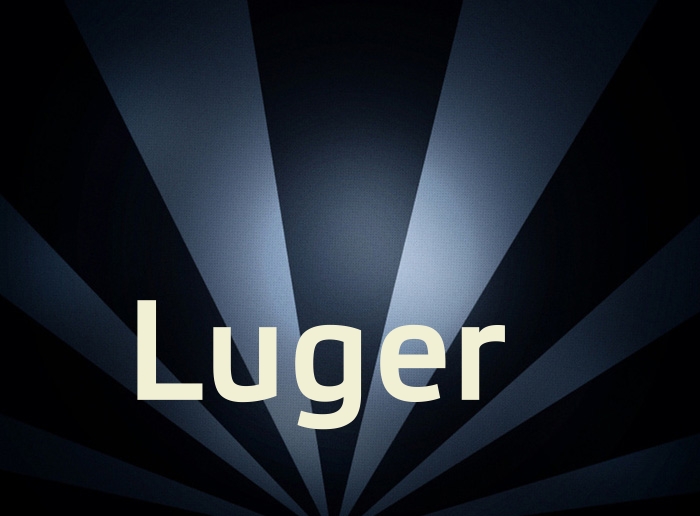 Bilder mit Namen Luger