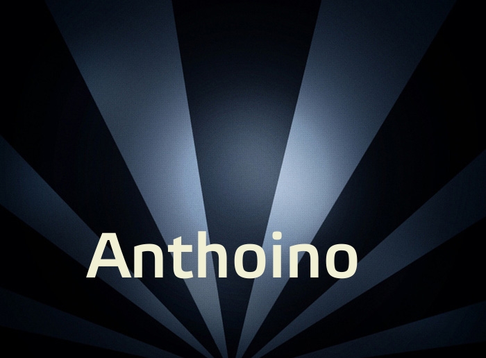 Bilder mit Namen Anthoino