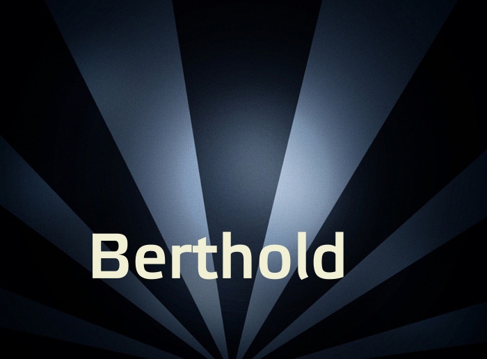 Bilder mit Namen Berthold
