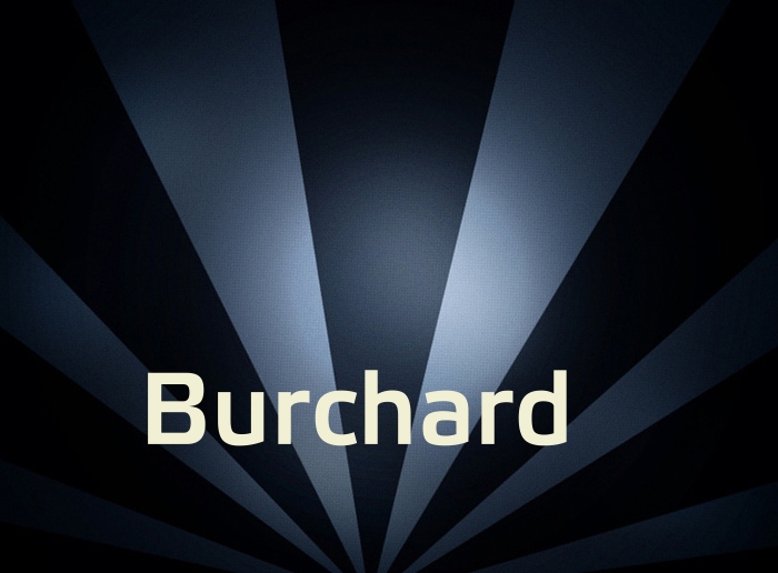 Bilder mit Namen Burchard