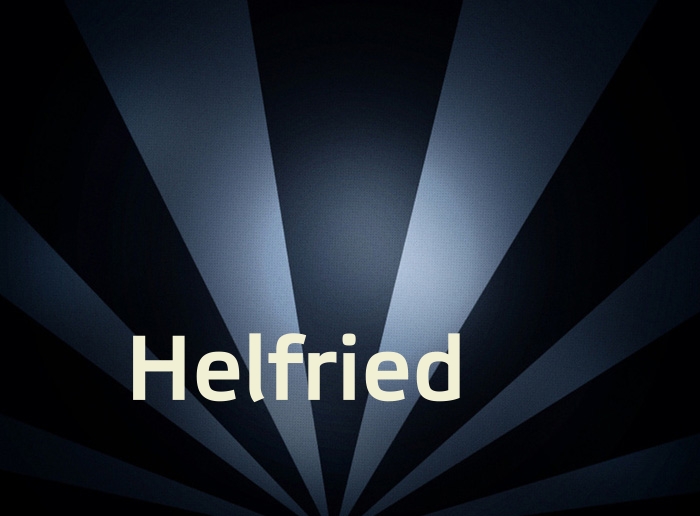 Bilder mit Namen Helfried