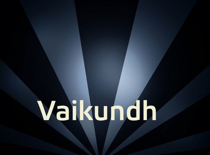 Bilder mit Namen Vaikundh
