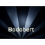 Bilder mit Namen Bodobert